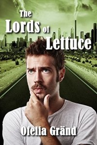The Lords of Lettuce